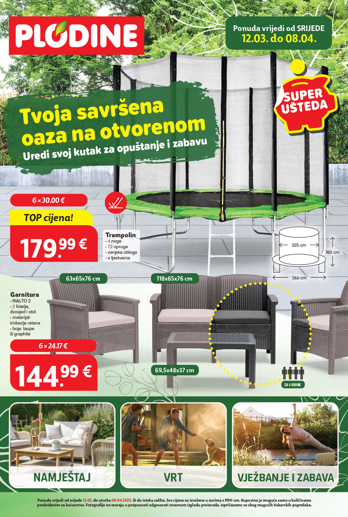Tvoja savršena oaza na otvorenom - 12.03.-08.04.